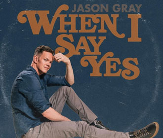 jasongray whenisayyes