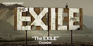 Crowder Exile