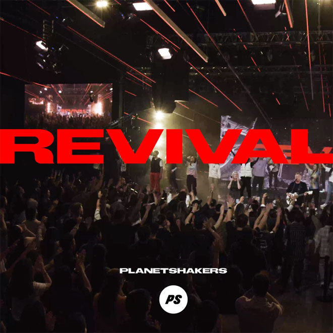 planetshakers revivallive