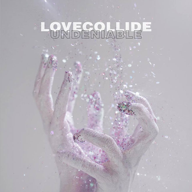 lovecollide undeniable