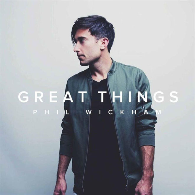 philwickham great things