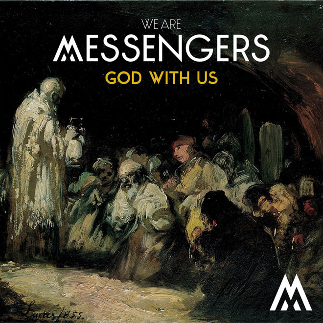 wearemessengers godwithus