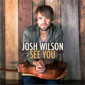 Josh_Wilson_See_You