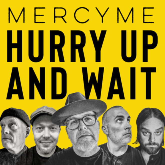 hurryupandwait mercyme